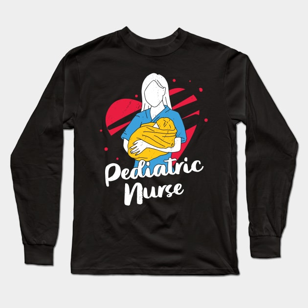 Nursing Certified Pediatric Nurse Gift Long Sleeve T-Shirt by Dolde08